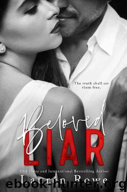 Beloved Liar (The Reed Rivers Trilogy Book 3) by Lauren Rowe