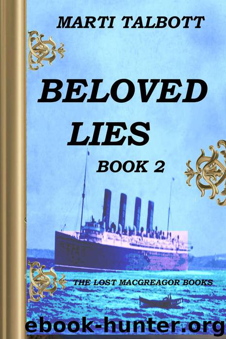 Beloved Lies, Book 2 by Marti Talbott