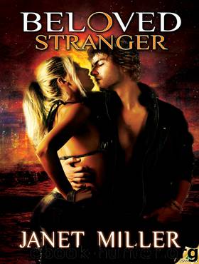 Beloved Stranger: Gaian Series, Book 5 by Janet Miller