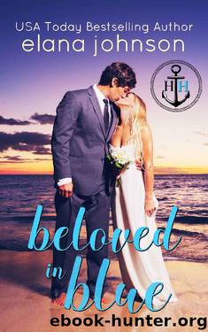 Beloved in Blue: Sweet Contemporary Beach Romance (Hawthorne Harbor Romance Book 2) by Elana Johnson