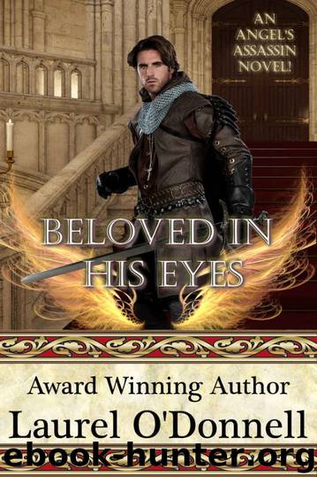 Beloved in His Eyes (Angel's Assassin Book 3) by Laurel O'Donnell