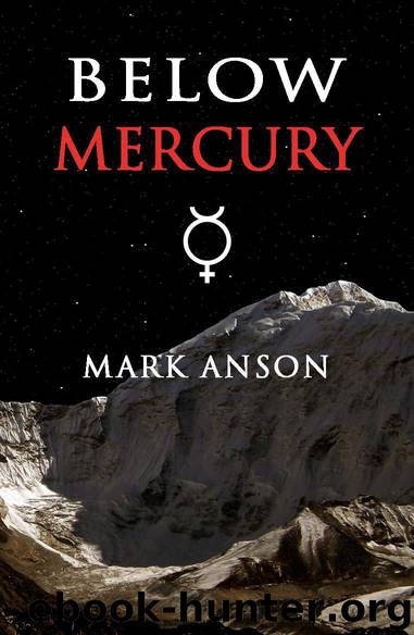 Below Mercury by Anson Mark