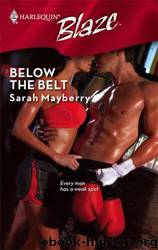 Below The Belt by Sarah Mayberry