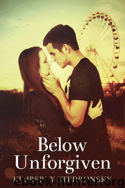 Below Unforgiven by Stedronsky Kimberly