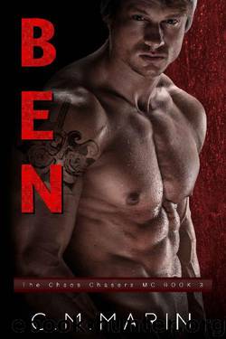 Ben (The Chaos Chasers MC Book 3) by C.M. Marin