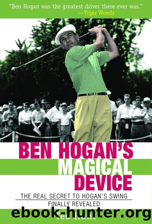 Ben Hogan's Magical Device by Ted Hunt