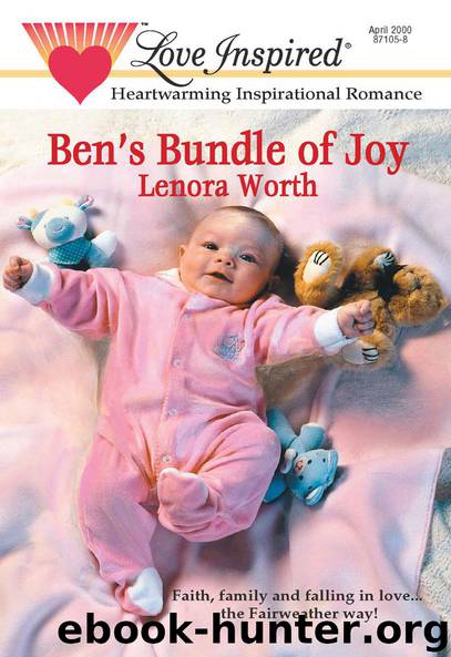 Ben's Bundle of Joy by Worth Lenora