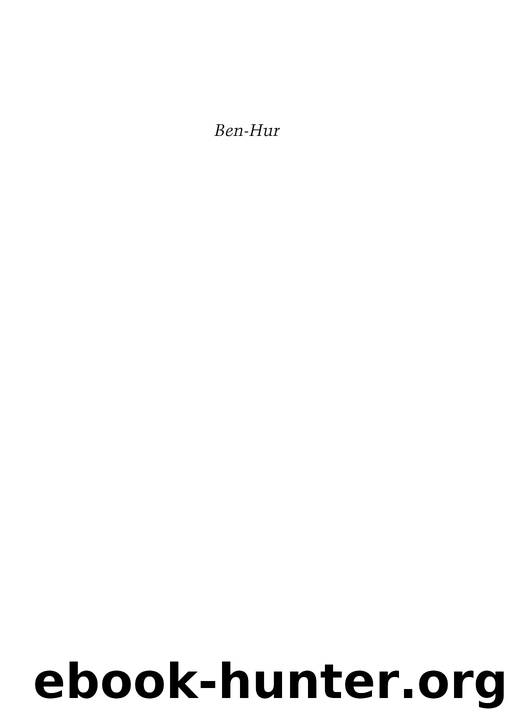 Ben-Hur  The Original Blockbuster by Jon Solomon by Unknown