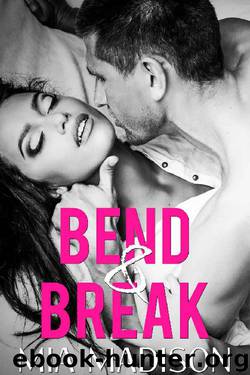 Bend & Break (Love at First Sight Book 5) by Mia Madison