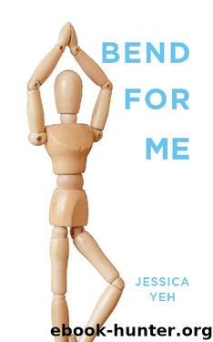 Bend for Me by Jessica Yeh