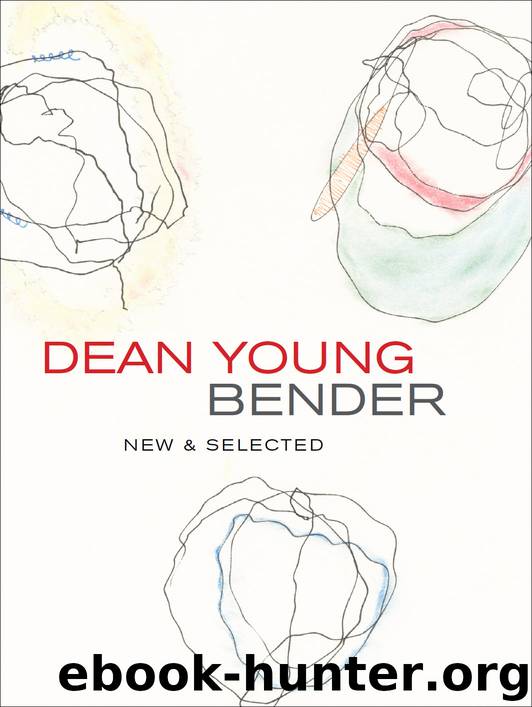 Bender by Dean Young