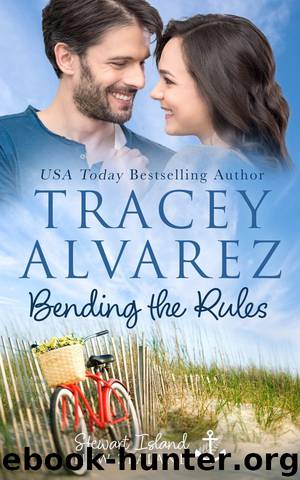 Bending The Rules: Stewart Island Book 10 by Tracey Alvarez