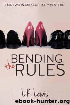 Bending the Rules: Breaking the Rules #2 by Lewis L.K
