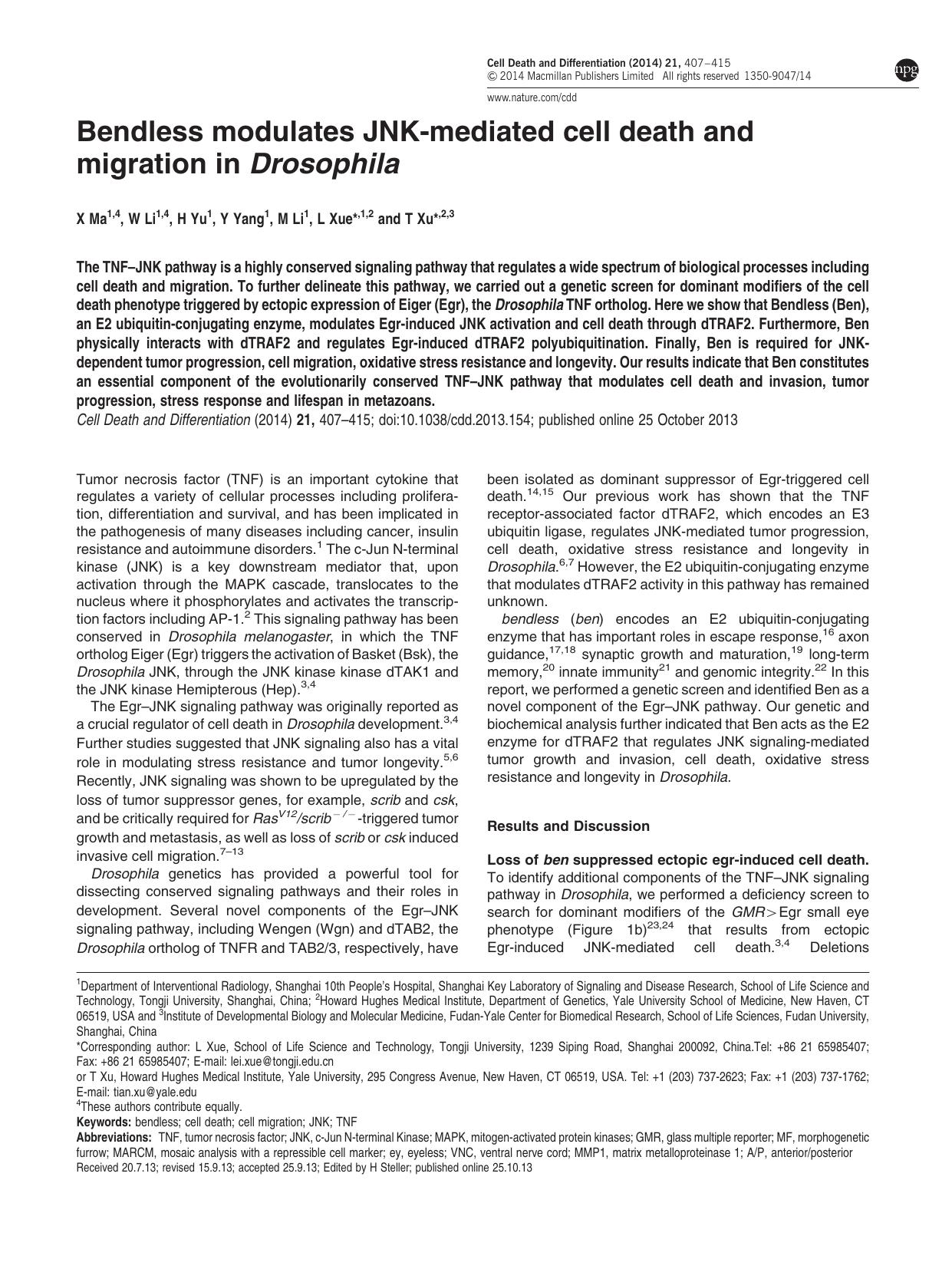 Bendless modulates JNK-mediated cell death and migration in Drosophila by X Ma & W Li & H Yu & Y Yang & M Li & L Xue & T Xu &