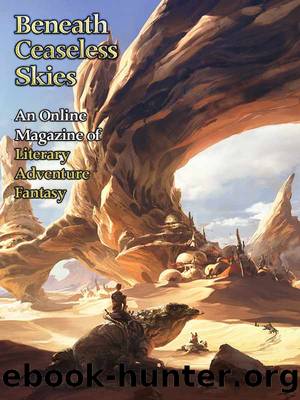 Beneath Ceaseless Skies #122 by M. Bennardo & Dana Beehr