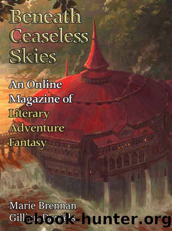 Beneath Ceaseless Skies #238 by Marie Brennan & Gillian Daniels