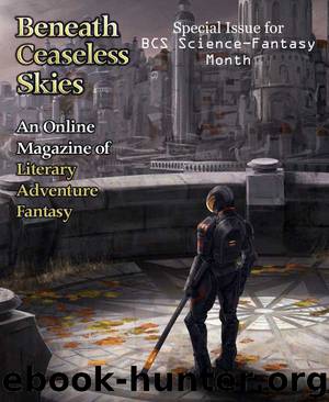 Beneath Ceaseless Skies #90 by Chris Willrich & Anne Ivy