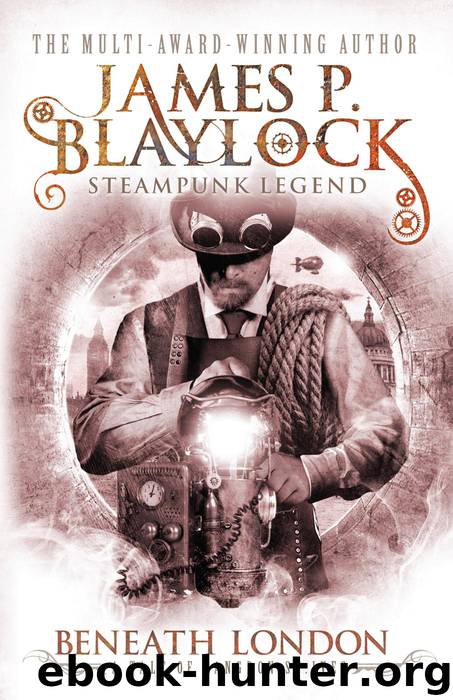 Beneath London by Blaylock James P
