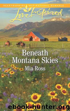 Beneath Montana Skies by Mia Ross