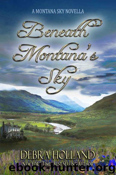 Beneath Montana's Sky: A Montana Sky Novella (The Montana Sky Series Book 0) by Holland Debra