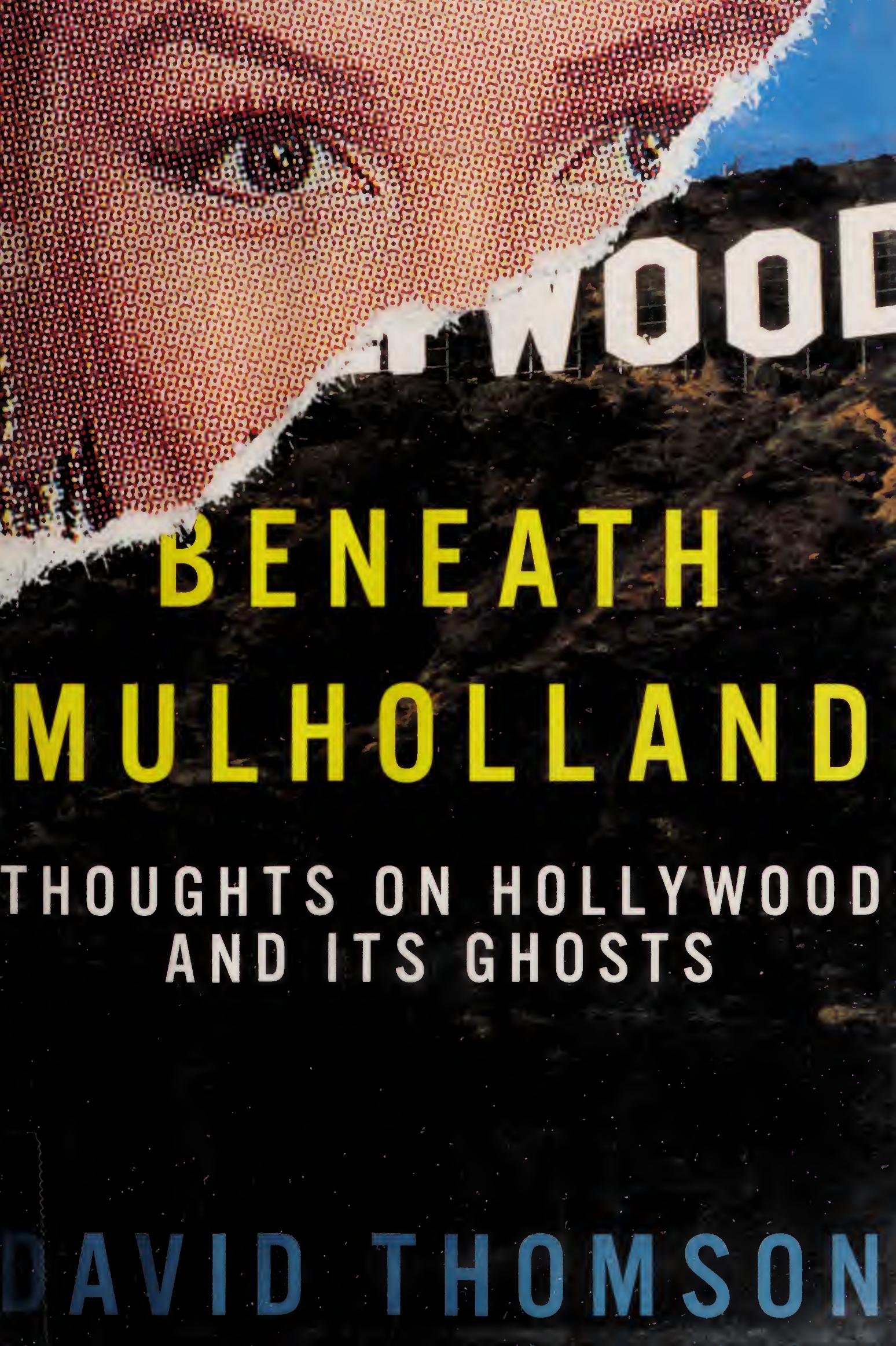 Beneath Mulholland by Thomson David