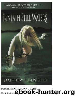 Beneath Still Waters by Matthew Costello