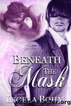 Beneath The Mask by Bohm Ingela