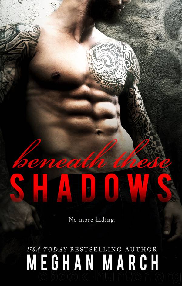 Beneath These Shadows by Meghan March