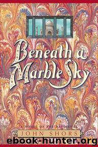 Beneath a Marble Sky by John Shors