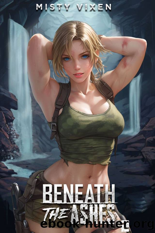 Beneath the Ashes 2 - A Post-Apocalyptic Harem Adventure by Misty Vixen