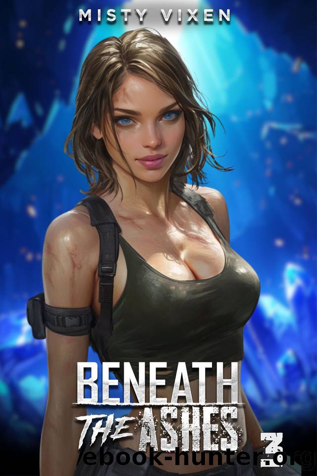 Beneath the Ashes 3 by Misty Vixen