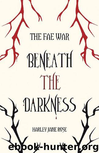 Beneath the Darkness by Harley Jane Rose