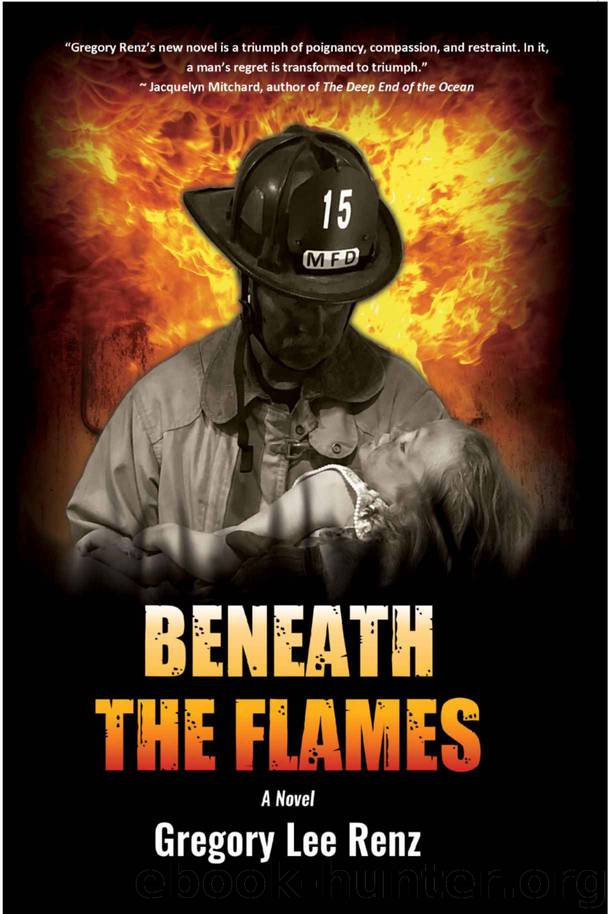 Beneath the Flames by Gregory Lee Renz