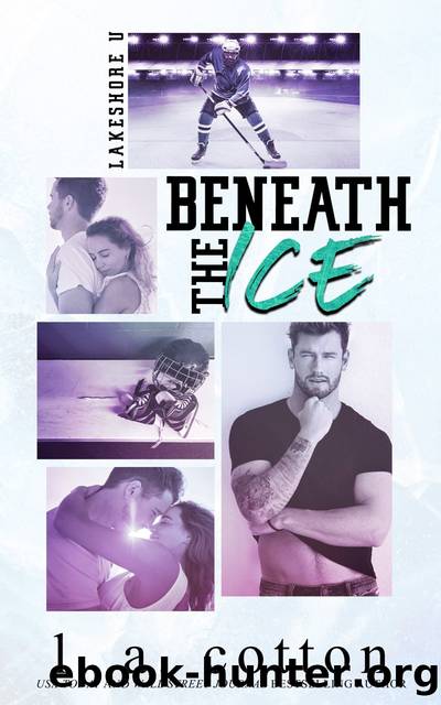 Beneath the Ice by L A Cotton