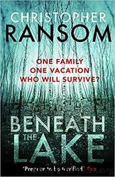 Beneath the Lake by Christopher Ransom
