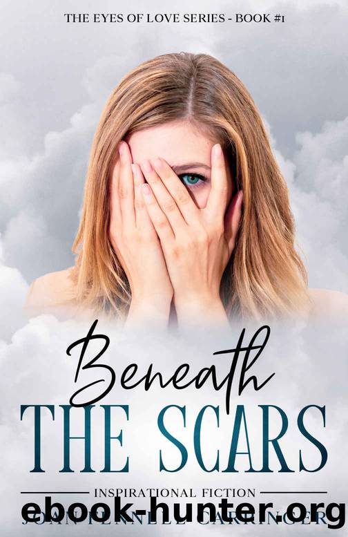 Beneath the Scars by Joan Fennell Carringer