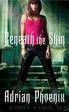 Beneath the Skin (2009) by unknow