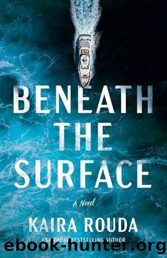 Beneath the Surface: A Novel (The Kingsleys) by Kaira Rouda