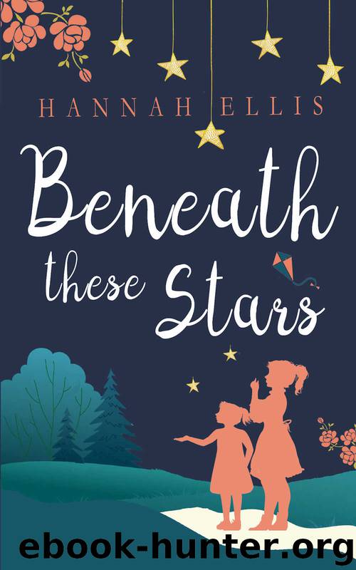 Beneath these Stars (Lucy Mitchell Book 2) by Hannah Ellis