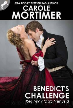 Benedict's Challenge (Regency Club Venus 3) by Carole Mortimer