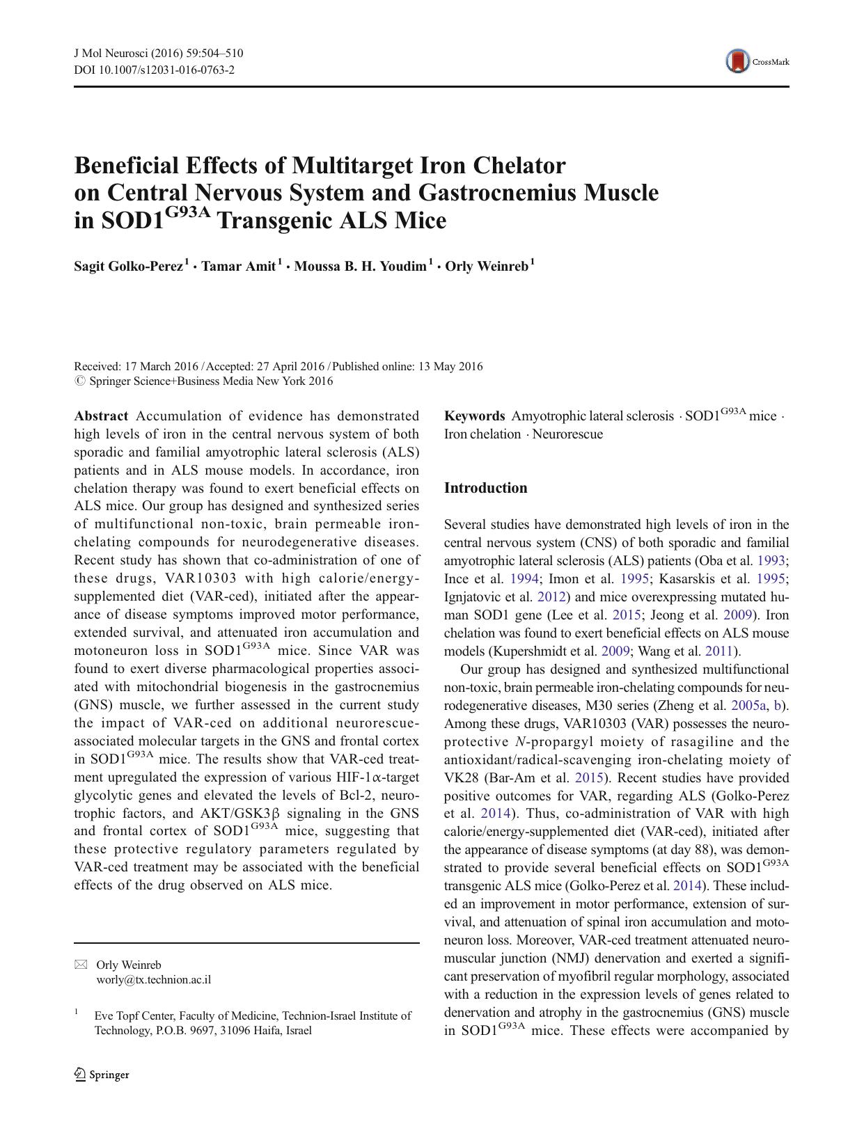 Beneficial Effects of Multitarget Iron Chelator on Central Nervous System and Gastrocnemius Muscle in SOD1G93A Transgenic ALS Mice by Sagit Golko-Perez & Tamar Amit & Moussa B. H. Youdim & Orly Weinreb