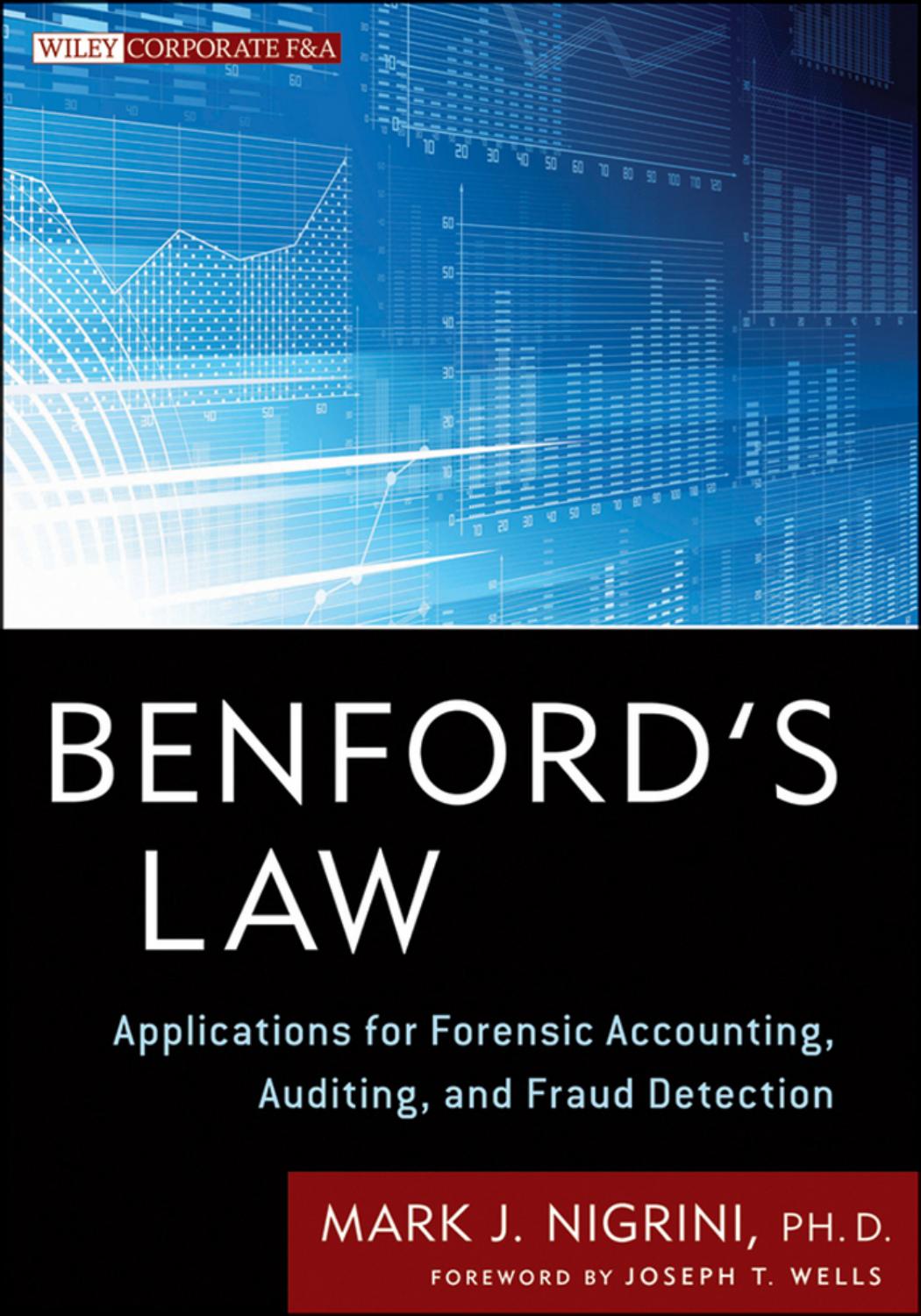 Benford's Law: Applications for Forensic Accounting, Auditing, and Fraud Detection (repost) by Unknow