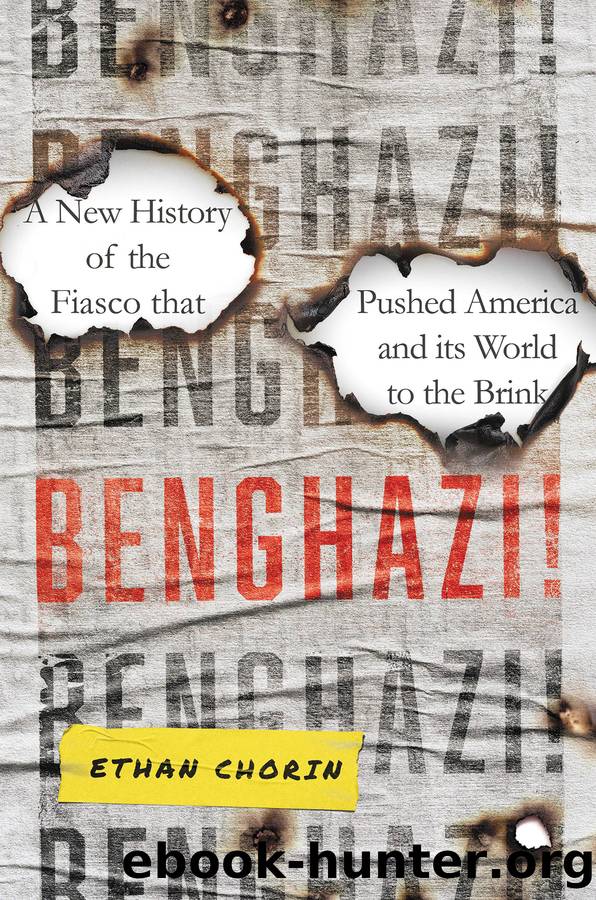 Benghazi! by Ethan Chorin