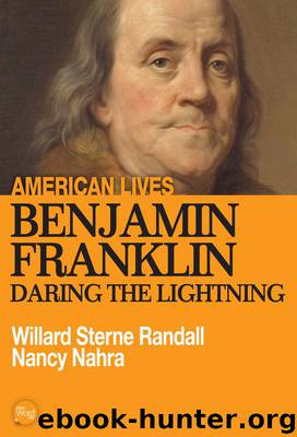 Benjamin Franklin by Willard Sterne Randall