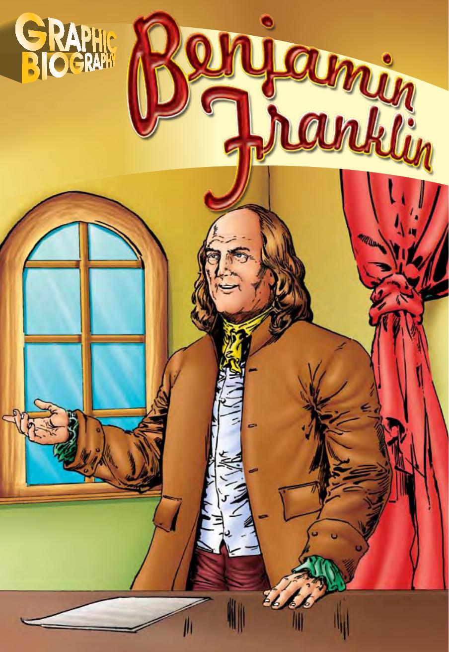 Benjamin Franklin, Graphic Biography (Saddleback Graphic Biographies) by Saddleback Educational Publishing