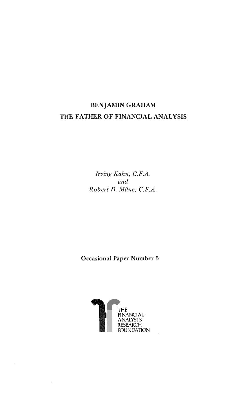 Benjamin Graham, The Father of Financial Analysis (Full PDF) by Unknown