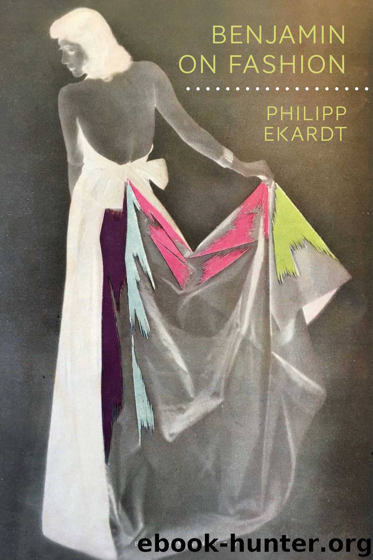 Benjamin on Fashion by Philipp Ekardt;