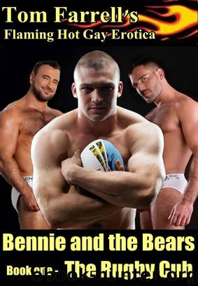 Bennie and the Bears: book one - The Rugby Cub by Tom Farrell