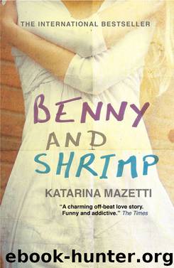 Benny & Shrimp by Katarina Mazetti