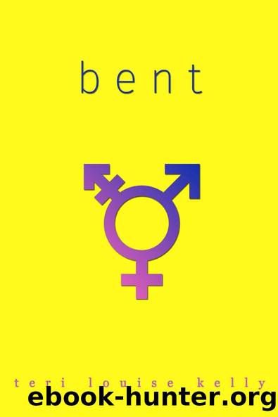 Bent by Teri Louise Kelly